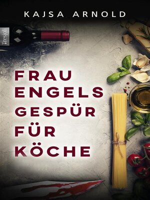 cover image of Frau Engels Gespür für Köche